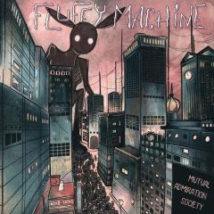 Fluffy Machine – Mutual Admiration Society