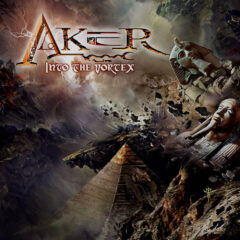 Aker – Into The Vortex