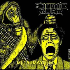 Atomic Roar – Metal Mayhem