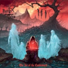 Battle Tales – The Ire Of The Condemned