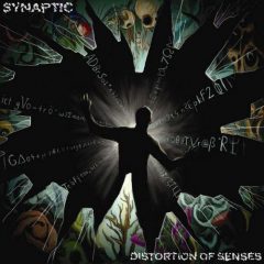 Synaptic – Distortion Of Senses