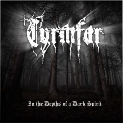 Tyrmfar – In The Depths Of A Dark Spirit