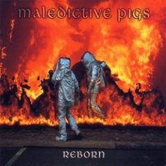 Maledictive Pigs – Reborn