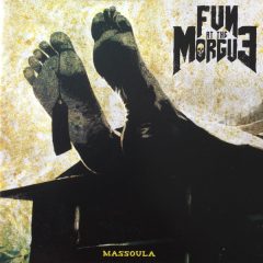 Fun At The Morgue – Massoula
