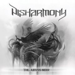 Disharmony – The Abyss Noir