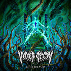 Inner Decay – Enter The Void
