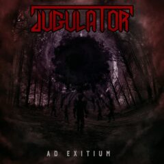 Jugulator – Ad Exitium