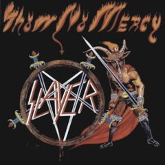 Slayer – Show No Mercy